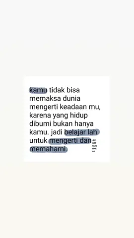 belajarlah untuk mengerti dan memahami #foryou #foryoupage #gabut #storytime #semangat #sadstory #beranda #story #berandatiktok #fypシ #STORY #bukanmaen #galaubrutal #fyp 