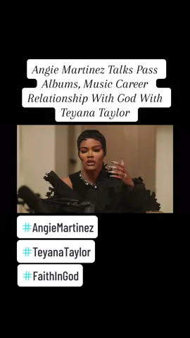 #angiemartinez #talks #thebeginning #earlycareer #relationshipwithgod #faithingod #with #teyanataylor #fypシ #albums #musiccareer #theconversation #letstalkaboutit #hiphop #industry #angiemartinezirl #teyanataylortiktok #angiemartinezpodcast #icon #legend #dontplaywithher #foryoupage #teyanataylorlive #rnb #fypage #artist #singersongwriter #thejourney #visionary #letstalk #quickchat #topic 