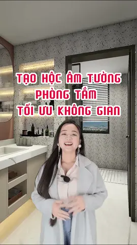 Tối ưu không gian phòng tắm nhờ hộc âm tường #tiktok #trending #tboxnoithat #thietkenhadep #thietkenhapho #thietkenoithat #xuhuongthietke #thiếtkếnhà #meotrangtri #designhouse #furnituredesign #xuhuong #housedesign #nộithấtnhàđẹp #decoration #2023 