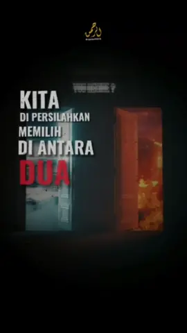 Dua Pilihan Dan Harus Memilih #hidup #surga #neraka #taat #jahat #ibadah #pilihan #nasehatislami #dakwahtiktok #ceramahislam #hijrah 