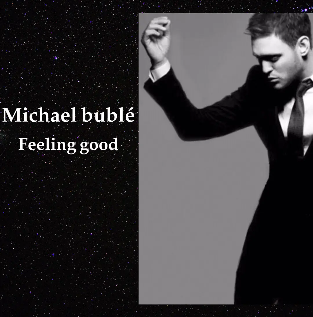 Michael bublé - feeling good✨ #fypシ #tiktoklongs #viralvideo #fy #michaelbubble #feelinggood #music #song #viral #lyrics @🥂CocteleriaMaster🥂 