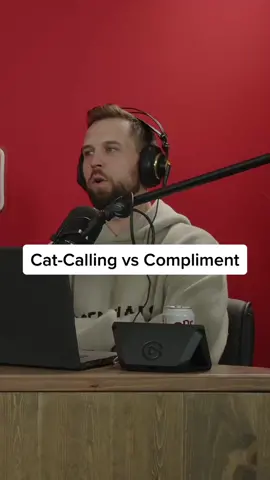 Where’s the line between cat-calling and a compliment?