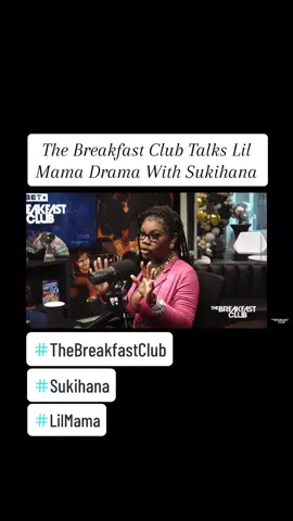 #thebreakfastclub #talks #lilmama #drama #with #sukihana #hilarious #fypシ #jesshilarious #breakfastclub #newyork #sukihanagoat #publicfigure #interview #influencer #morningradio #theconversation #letstalkaboutit #foryourpage #comdey #jesshilarious_official #casamigos #newsingle #newmusic #hiphop #industry 