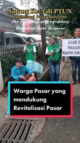 Sidang ke-3 di PTUN terkait revitalisasi pasar Banjaran digelar hari ini 2/5/2023. Sementara itu di luar PTUN ada aksi dari yang mengatasnamakan masyarakat atau pedagang Pasar Banjaran yang tuntutannya mendukung revitalisasi pasar sehat Banjaran untuk kemajuan ekonomi dan kenyamanan pasar Banjaran.