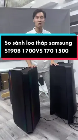 So  sánh loa tháp samsung T70 1500W và ST90B 1700W#LOATHAP#techland198
