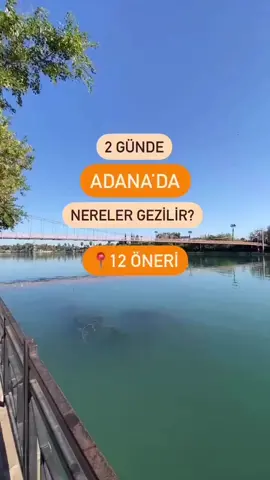 Adanada birbirinden lezzetli yemekleri kadar tarihi ve doğal güzellikleriyle de ülkemizin ileri gelen şehirlerindendir.❤️❤️❤️ . . #adana #tarih #keşfetteyizzz #adanacity #traveltiktok #nature 