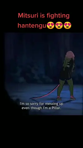 Mitsuri Fighting Hantengu #demonslayer #anime #trend #viral #editzzz 