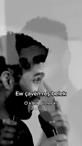 🎶 Ew çavên reş belek #arasibrahim #ewçavênreşbelek #kocaman_bir_hiç_0 #hiç #fypシ #latspread #lats #aşk #fyp #kesfet #duygusalşarkılar #kürçeşarkılar 