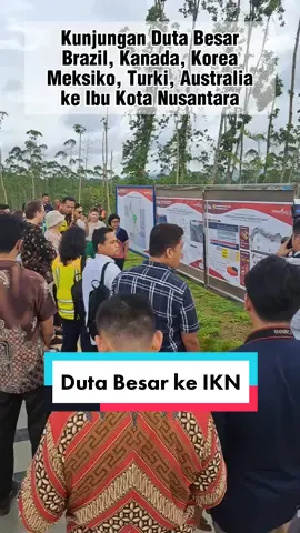 Pandangan seluruh dunia tertuju pada pembangunan Ibu Kota Nusantara #ikn #nusantara #iknnusantara #embassy #indonesia #kalimantan #borneo #ibukotanusantara #foryou #viral2023 #foryoupage #fypシ #fyp #SunsilkCreatorAcademy 