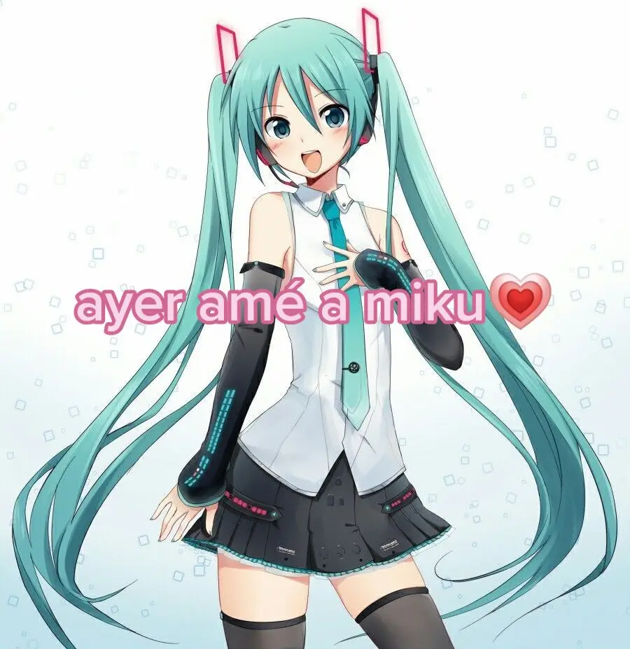 miku te amo gracias por existir (⁠/⁠^⁠-⁠^⁠(⁠^⁠ ⁠^⁠*⁠)⁠/#hola #miku #fyp #mikulobrr #laflacademiku #mikuteamo #gatos #mikuminovia #fypシ #yo #parati #yzxcba #mikuteamomucho #pinchetiktokponmeenparatialv #미쿠 #ミク #mikumiesposa 