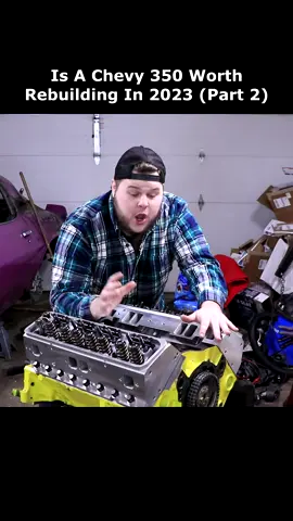 Is A Chevy 350 Worth Rebuilding In 2023? (Part 2) #engine #rebuild