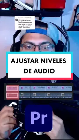 Respuesta a @elgrandioso_cyd  AJUSTAR NIVELES DE AUDIO #adobe #ediciondevideo #video #premierpro #adobepremiere #editor #imagen #tipsdeedicion 