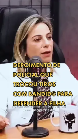 Depoimento de policial que trocou tiros com bandid@ em frete a escola para defender a filha  👏✨⚡Créditos: @Fala Glauber Podcast #policiabrasil #heróisemcapa #policiabrasil #heróis #ocorrenciapolicial 
