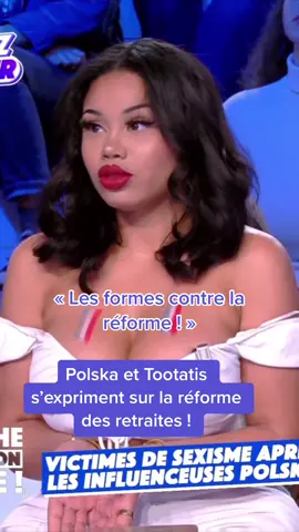 Les influenceuses Polska et Tootatis s’expriment sur la réforme des retraites dans #TPMP ! #CyrilHanoûa #Polska #Tootatis #fyp #fyfpシ #pourtoi 