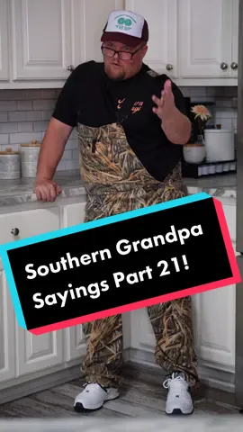 Southern Grandpa Sayings pt21! #fyp #foryou #foryoupage #foryourpage #funny #funnyvideos #funnyvideo #DIY #photography #motivation #comedy #comedian #prank #prankwars #prankster #southern #southernsayings #southernaccent #southerngrandpa 