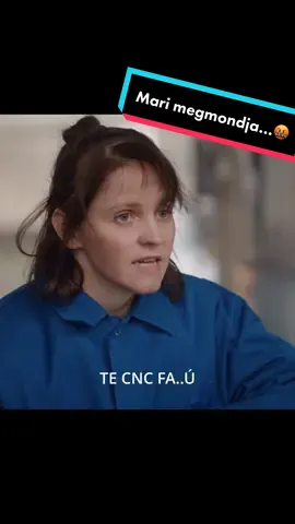 Sose kérdezd meg Maritól, hogy mire gondol!😂😡🤬 #hajnalvasad #marsramagyar #vassmari #cnc #fypage #foryoupage #neked #magyartiktok #sorozat #yoryouvideo #onlineseries 