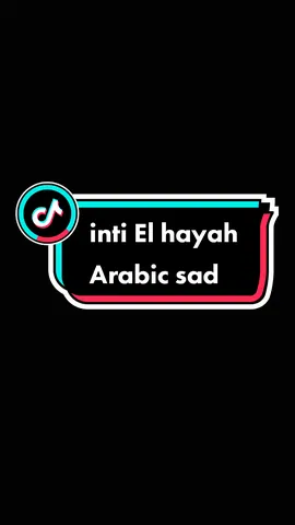 Lagunya😔💔 #arabicsong #hfdlh_✨ #fypシ #intielhayat #sadarabic 