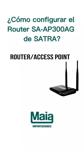 ¿Cómo configurar el Router SA-AP300AG de SATRA? #SATRA #WIFI #REPETIDOR #accespoint #datacenter 