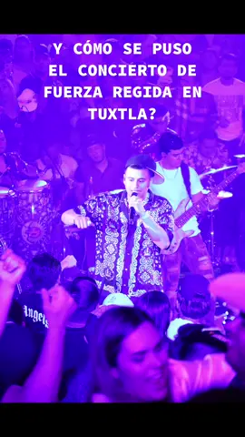 #fuerzaregidaoficial #jesusortizfuerzaregida #tuxtlagutierrez #chiapas #concierto 