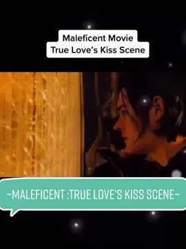 Maleficent :True Love’s Kiss Scene #fypシ #fypシ゚viral  #reels2023 #foryourpagespotted #Trendingvideos #happymothersday2023❤❤❤ 