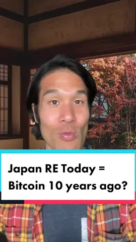 Is Japanese Real Estate Like Bitcoin 10 Years Ago?  #japan #hotels #passiveincome #financialfreedom #shumatsuopost 