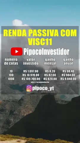 como ter renda passiva com VISC11 #viverderenda #mudardevida #liberdadefinanceira #educacaofinanceira #pipocoinvestidor 