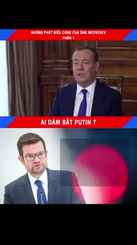Phần 1 | Những phát biểu cứng của ông Medvedev: Ai dám bắt Tổng thống Putin? #russia #nga #putin #vladimirputin  #medvedev #dmitrymedvedev #batputin #đức #germany #ukraine #quansu #vietnam #gocnhinquansu #army #armyviewer 
