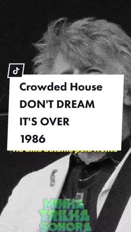📻 Hey now, hey now! 😍 #crowdedhouse #dontdreamitsover #spotify #musicasmarcantes #musicasnostalgicas #musicasantigas #minhatrilhasonora #musicaslegendadas #musicaaovivo #anos80musicasquemarcaram 