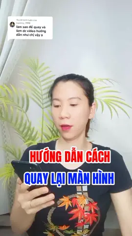 Trả lời @trammy_1998 cách quay màn hình hướng dẫn đây e nhé. #TikTokPromote #videongan #LearnOnTikTok #edit #capcut #tiktok #trucly 