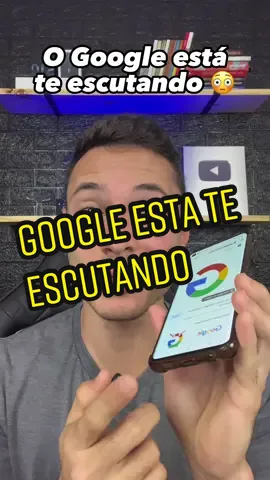 O google esta te escutando #dicasdogoogle #dicasandroid #dicacelular #curiosidades 