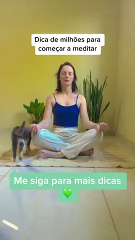 #meditacao é um habito que se constrói a cada dia 🧘‍♀️✨ #autoconocimiento #espiritualidade #gatinho 