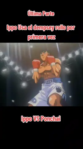Ippo VS Ponchai última Parte#hajimenoippo #anime #viral 