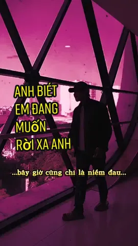 anh biết em đang muốn rời xa anh #edit #kimvanphuong #nhacnaychillphet #stt_buồn_tâm_trạng #xuhuong 