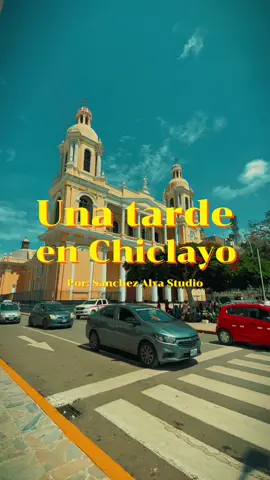 No es tan Wes pero quiero mostrarles una tarde en Chiclayo ☀️🇵🇪  #chiclayo #peru #trend #cinematic #turismo #parati #shotoniphone #wesanderson 
