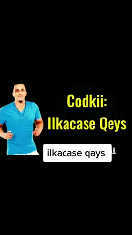 #ilkacase qays 