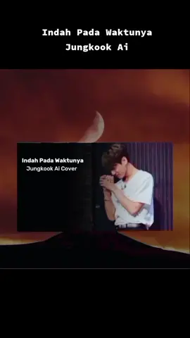 Indah Pada Waktu 🙏😇 #jungkook #christiansong #lagurohanikristen 