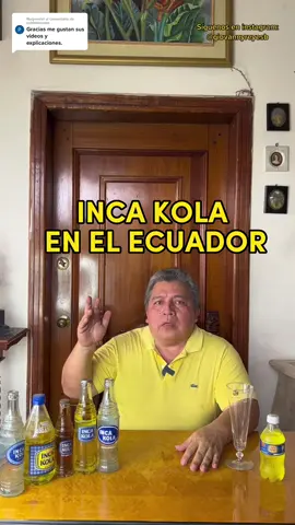 Respuesta a @pablobersosa Inca Kola #fyp #ecuador #peru #ecuatorianosporelmundo🇪🇨🌏💫 #peru🇵🇪 #peruanos #ceviche #barcelona #bsc #quito #cuenca #lima #chile #peruanosenelmundo #peruanostiktok #ecuadortiktok #SabiasQue #elanticuariogrb #elanticuarioec #latinoamerica #viral #coleccion #sodas #coleccion 
