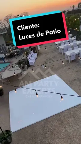 Cliente: ocupamos luces para patio #parati #lucesdepatio #lucesled #fiestarustica #eventoalairelibre #fiestadepatio #ampartyexperts 