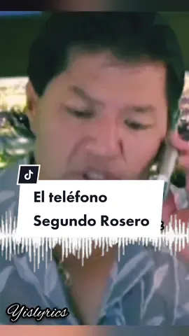 #fyp #fypシ #parati #yislyrics #viral #yislyricsviralec #nivelmundial #nivelmundial🌍🇨🇱🇪🇸🇬🇹🇦🇲  El teléfono - Segundo Rosero #yislyrics 