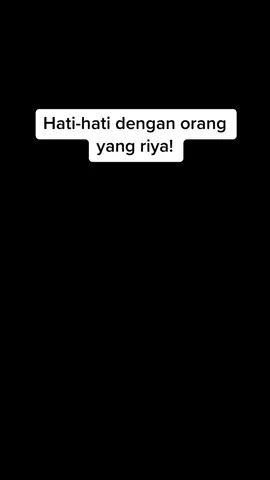Masih mau jadi orang yang riya? #fypシ #fypシ゚viral #islamic_video #selfreminder #ceramahpendek #yufidtv #bahayaorangyangriya #riya #janganriya 