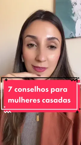 7 conselhos que toda esposa precisa saber para cuidar do seu marido #relacionamento #fy #foryou #feminilidade #terapia 