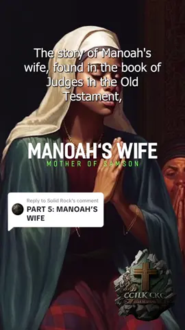 Replying to @Solid Rock The story of Manoah’s wife. #christiantiktok #christian #christiantiktokcomunity 