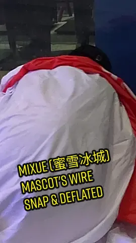 Vigorous movements cause MIXUE (蜜雪冰城) mascot's wire to snap & deflated 😱😅 #shorts #payalebar #funny #seedoeattv #tiktok #tiktoksg #trending #viral #foryou 