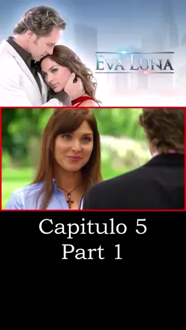 Eva Luna Capitulo 5 Part 1 #novelas #evaluna  #evalunanovela #mexico #telenovelas #foryou