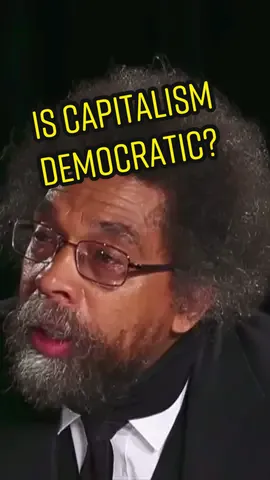 Is Capitalism Democratic? | feat. Cornel West & Richard Wolff | #capitalism #business #leftist #leftisttiktok #richardwolff #cornelwest #socialism #socialist #economics #liberal #democrat #viral #trending #foryoupage 