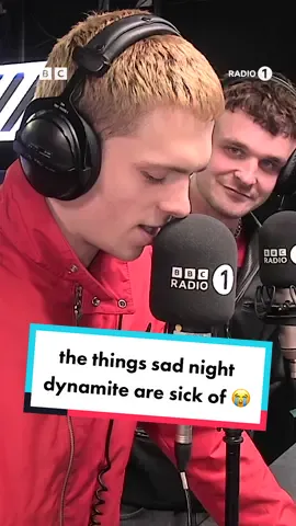 just a few of the things @Sadnightdynamite are sick of 👀😭 #sadnightdynamite #sickofit #radio1 #icks 