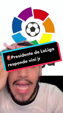 🚨Resposta do proprio presidente de LaLiga #vinijr #laliga 