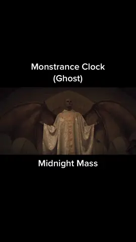 #midnightmass #thebandghost #monstranceclock 