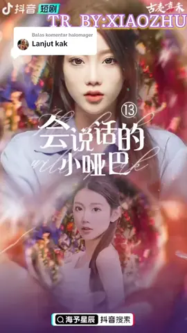 Membalas @halomager Lanjutannya guys#fypシ゚viral #fypdongggggggg #foryoupage #douyin #TikTokPromote #fyp #shortfilm #translatemandarin #xiaohai 