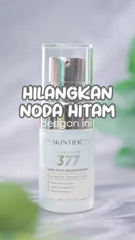 Flek hitam atau darkspot susah hilang? Bisa cobain nih produk dari SKINTIFIC SymWhite 377 dalam 14 hari flek hitam di wajah pasti hilang! #skintific #skintificsymwhite377 #symwhite377 #skincare #serum #darkspot #beauty 